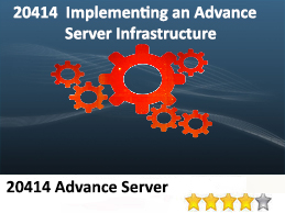 Implementing and Advance Server Infrastructure